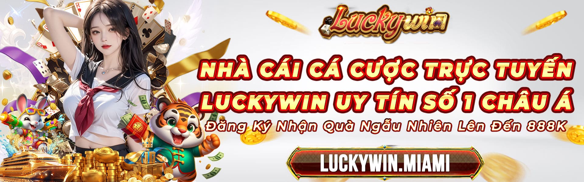 Luckywin Tài xỉu - Trang chủ 17 Banner chính thức của nhà cái cá cược trực tuyến Luckywin